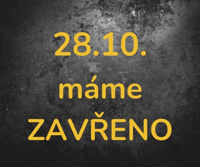 🛠️ 28. 10. máme zavřeno – svátek, takže si taky bereme volno. Objednávky ten den neexpedujeme, telefonní linka ani...